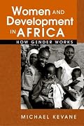 Women and Development in Africa: How Gender Works