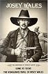 Josey Wales: Two Westerns : Gone to Texas/The Vengeance Trail of Josey Wales