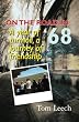 On the Road in '68: A Year of Turmoil, A Journey of Friendship