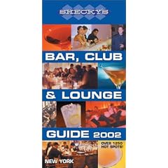 Shecky's Bar, Club & Lounge Guide 2002: New York City (Shecky's Bar, Club & Lounge Guide for New York City)