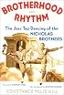 Brotherhood In Rhythm: The Jazz Tap Dancing of the Nicholas Brothers
