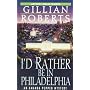 I'd Rather Be in Philadelphia (An Amanda Pepper Mystery)