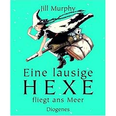 Eine lausige Hexe fliegt ans Meer