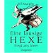 Eine lausige Hexe fliegt ans Meer