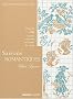 Saisons romantiques : Plus de 100 motifs � broder au point de croix
