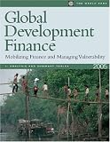 Global Development Finance 2005: Mobilizing Finance and Managing Vulnerability (Complete Print Edition & Multiple User CD-ROM) (Global Development Finance)