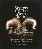 Secrets of the Gem Trade: The Connoisseur's Guide to Precious Gemstones