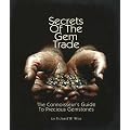 Secrets of the Gem Trade: The Connoisseur's Guide to Precious Gemstones
