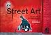 Street Art: The Best Urban Art from Around the World