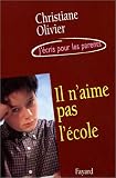 Il n'aime pas l'�cole