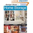 Design Ideas for Home Storage (Design Ideas) by  Elaine Martin Petrowski, Glee Barre, and Various