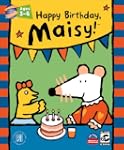 HAPPY BIRTHDAY MAISY!