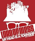 Lord of Mess: My Head Is a Visual Township