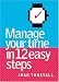 Book Manage Your Time in 12 Easy Steps
