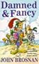 Damned and Fancy