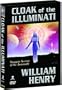 Cloak of the Illuminati: William Henry - Stargate Secrets of the Anunnaki 2 DVD Set
