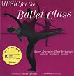 Music for the Ballet Class-Vol.1 & 2