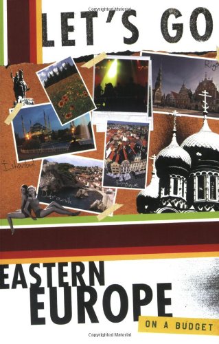 Let's Go Eastern Europe 13th Edition, by Let's Go Inc.