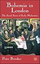Bohemia in London: The Social Scene in Early Modernism