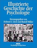 Illustrierte Geschichte der Psychologie - Helmut E. L&uuml;ck, Rudolf Miller