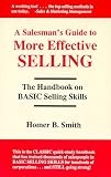 Salesman's Guide to More Effective Selling: The Handbook of Selling Skills