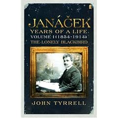Janacek: (1854-1914) The Lonely Blackbird v. 1: Years of a Life