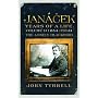 Janacek: Years of a Life: (1854-1914) The Lonely Blackbird v. 1