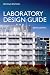 Laboratory Design Guide