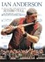Ian Anderson Plays the Orchestral Jethro Tull