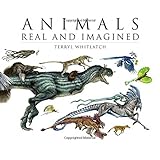 animals real and imagined fantasy of what is and what might be