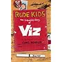 Rude Kids: The Unfeasible Story of "Viz"