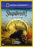 National Gographic: Shipwreck! Captain Kidd