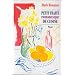 Petit trait� romanesque de cuisine