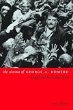 The Cinema of George A. Romero: Knight of the Living Dead (Directors Cuts)