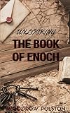 Unlocking the Book of Enoch