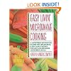 Easy Livin' Microwave Cooking: A microwave instructor shares tips, secrets, & 200 easiest recipes for fast and delicious microwave meals