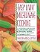 Easy Livin' Microwave Cooking: A microwave instructor shares tips, secrets, & 200 easiest recipes for fast and delicious microwave meals