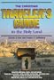 The Christian Traveler's Guide to the Holy Land: The Complete Christian Travel Guide to the Holy Land