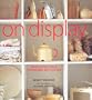 On Display: Displaying Your Treasures with Style
