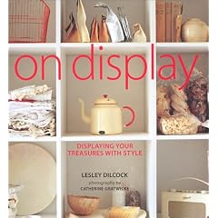On Display: Displaying Your Treasures with Style
