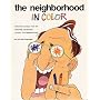 The Neighborhood in Color