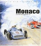 Revue Horizon illimité  / Courses de légende, tome 2 : Monaco