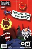 Time Out London for Children (Time Out London for Children)