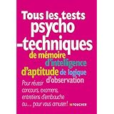 Tous les tests psychotechniquespar Val�rie Beal
