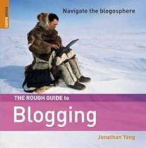 The Rough Guide to Blogging 1 (Rough Guide Reference) (Rough Guide Internet/Computing)