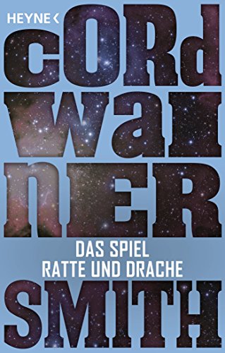 Das Spiel Ratte und Drache -: Erzählung (German Edition)