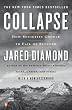 Collapse: How Societies Choose to Fail or Succeed: Revised Edition