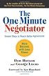 The One Minute Negotiator: Simple Steps to Reach Better Agreements
