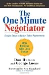 The One Minute Negotiator: Simple Steps to Reach Better Agreements