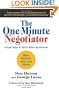 The One Minute Negotiator: Simple Steps to Reach Better Agreements